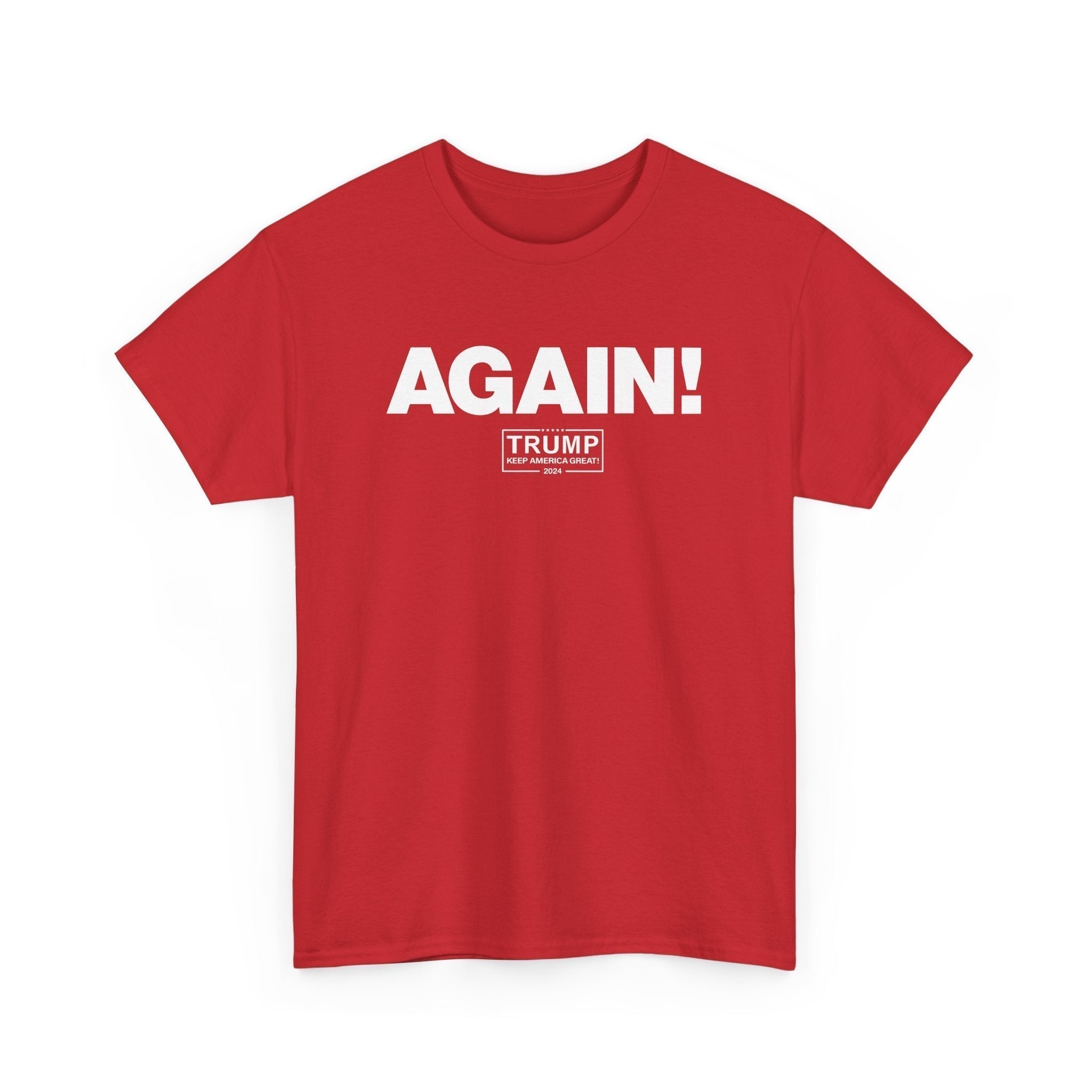 AGAIN! T-Shirt