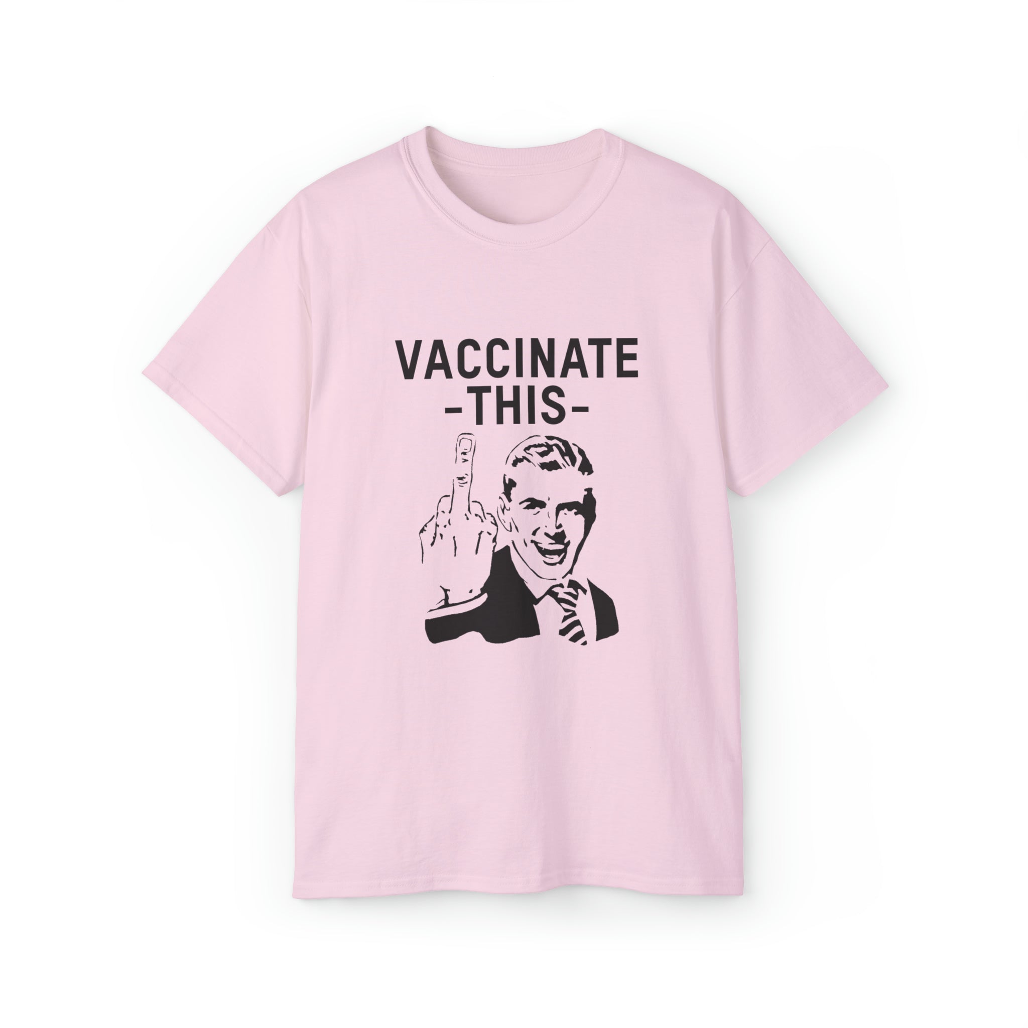 Vaccinate This T-Shirt
